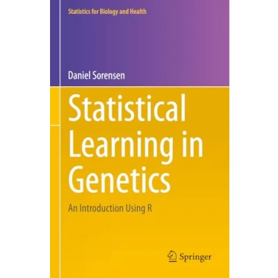 Abbildung von Statistical Learning in Genetics: An Introduction Using R (Statistics for Biology and Health)