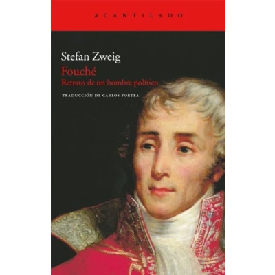 Abbildung von Fouché : retrato de un hombre político (El Acantilado, Band 217)