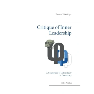 Abbildung von Critique of Inner Leadership: A Conception Defensibility in Democracy