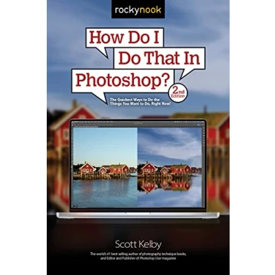 Abbildung von How Do I That in Photoshop?: the Quickest Ways to Things You Want Do, Right Now! (How That…)