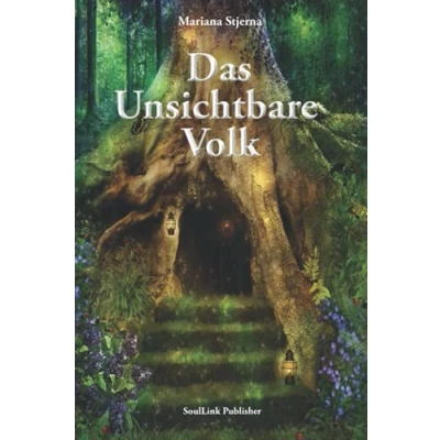 Abbildung von Das Unsichtbare Volk: In der magischen Welt Natur