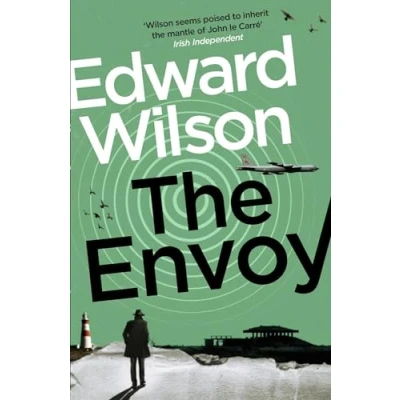 Abbildung von The Envoy: a gripping Cold War espionage thriller by former special forces officer (William Catesby)