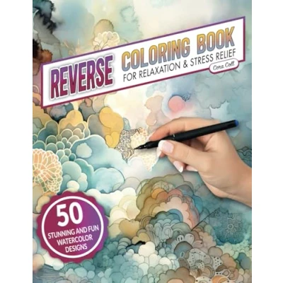 Abbildung von Reverse Coloring Book: For Relaxation and Stress Relief