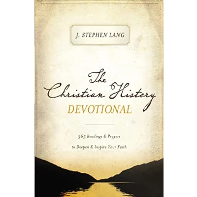 Abbildung von Christian History Devotional: 365 Readings and Prayers to Deepen Inspire Your Faith (365 Daily Devotions)