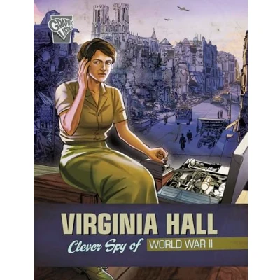 Abbildung von Virginia Hall: Clever Spy of World War II (Women Warriors II)