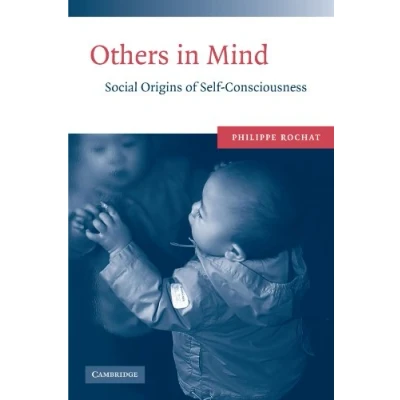 Abbildung von Others in Mind: Social Origins of Self Consciousness: The Consciousness