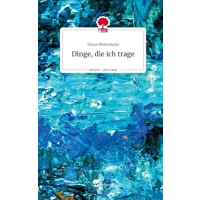 Abbildung von Dinge, die ich trage. Life is a Story story.one