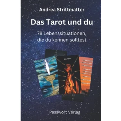 Abbildung von Das Tarot und du: 78 Lebenssituationen, die du kennen solltest