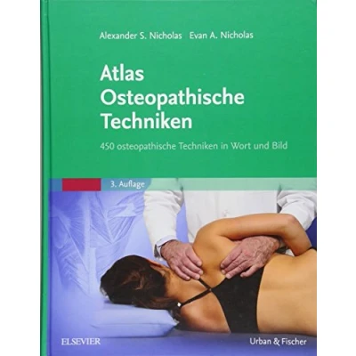 Abbildung von Atlas osteopathische Techniken: 450 Techniken in Wort und Bild