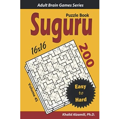 Abbildung von SUGURU Puzzle Book: 200 Easy to Hard (16x16) Puzzles (Adult Brain Games Series)