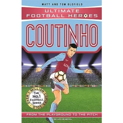 Abbildung von Coutinho: From the Playground to Pitch (Ultimate Football Heroes)
