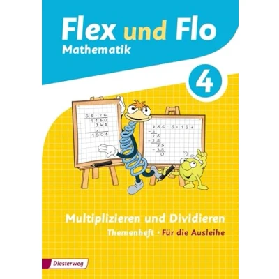 Abbildung von Flex und Flo Ausgabe 2014: Themenheft Multiplizieren Dividieren 4 Für die Ausleihe