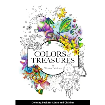 Abbildung von Colors of Treasures: Coloring Book for Adults and Children (Coloring Books &quot;Colors of&quot;)