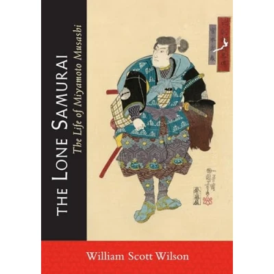 Abbildung von The Lone Samurai: Life of Miyamoto Musashi