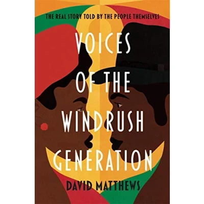Abbildung von Voices of the Windrush Generation: real story told by people themselves