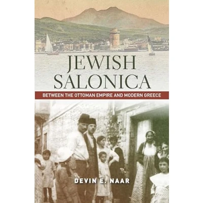 Abbildung von Jewish Salonica: Between the Ottoman Empire and Modern Greece (Stanford Studies in History Culture)