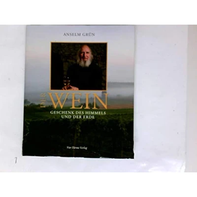 Abbildung von der Wein. Geschenk des Himmels und Erde