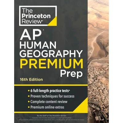 Abbildung von Princeton Review AP Human Geography Premium Prep, 16th Edition: 6 Practice Tests + Complete Content Strategies &amp; Techniques (College Test Preparation)