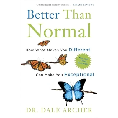 Abbildung von Better Than Normal: How What Makes You Different Can Make Exceptional