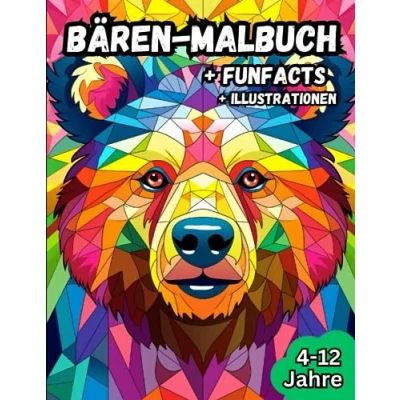 Abbildung von Bären Malbuch: Wunderschönes Malbuch mit einzigartigen Illustrationen und Funfacts für Kinder