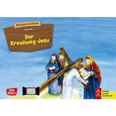 Abbildung von Der Kreuzweg Jesu. Kamishibai Bildkartenset: Entdecken Erzählen Begreifen: Kinderbibelgeschichten. Die Passionsgeschichte aufbereitet für das ... (Bibelgeschichten unser Erzähltheater)