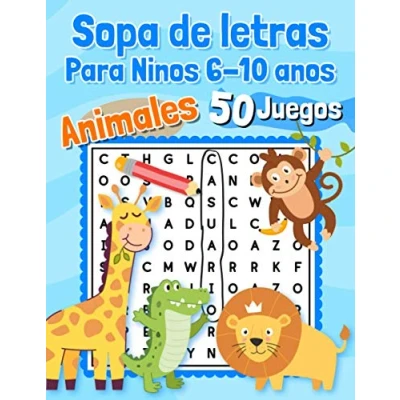 Abbildung von Sopa de letras Para Ninos 6 10 anos animales 50 Juegos: Educativos 600 palabras encontrar Letra grande en espanol / spanish aprender los nombres