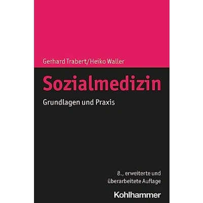 Abbildung von Sozialmedizin: Grundlagen und Praxis