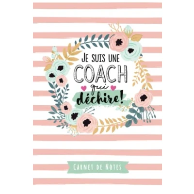 Abbildung von Je suis une Coach qui déchire: Carnet de notes (A5) Idée Cadeau original pour sportif Femme Cadeaux d&#039;anniversaire ou Noël