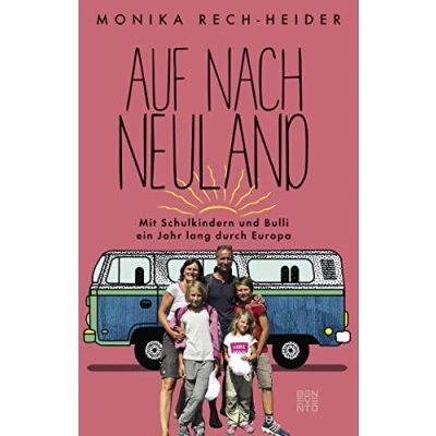 Abbildung von Auf nach Neuland: Mit Schulkindern und Bulli ein Jahr lang durch Europa