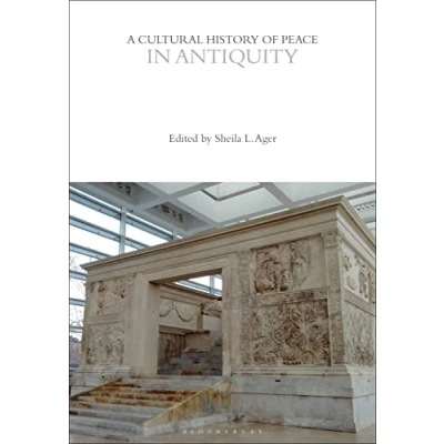 Abbildung von A Cultural History of Peace in Antiquity (The Histories Series)