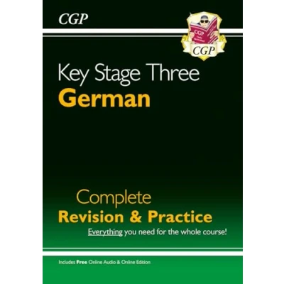Abbildung von KS3 German Complete Revision &amp; Practice (with Free Online Edition Audio) (CGP Practice)