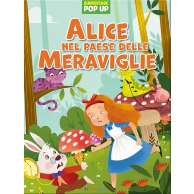 Abbildung von Alice nel paese delle meraviglie. Superfiabe pop up. Ediz. illustrata
