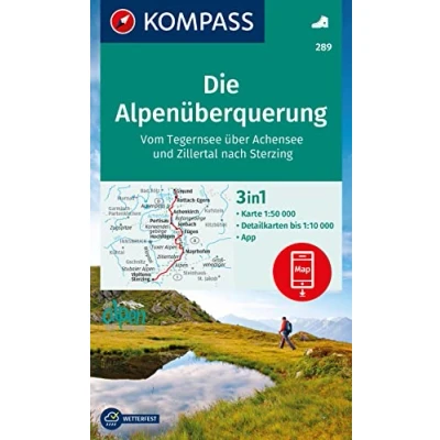 Abbildung von KOMPASS Wanderkarte 289 Die Alpenüberquerung vom Tegernsee über Achensee und Zillertal nach Sterzing 1:50.000: der gesamte Wegverlauf ... Übernachtungsmöglichkeiten