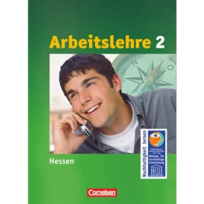 Abbildung von Arbeitslehre Sekundarstufe I Hessen Band 2: Schulbuch