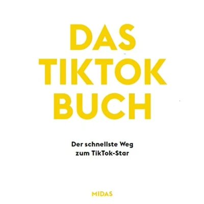 Abbildung von Das Tik Tok Buch: Der schnellste Weg zum TikTok Star
