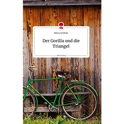 Abbildung von Der Gorilla und die Triangel. Life is a Story story.one