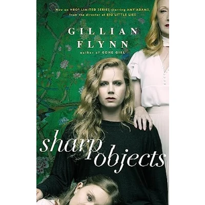 Abbildung von Sharp Objects: Winner of the Ian Fleming Steel Dagger 2007 and New Blood