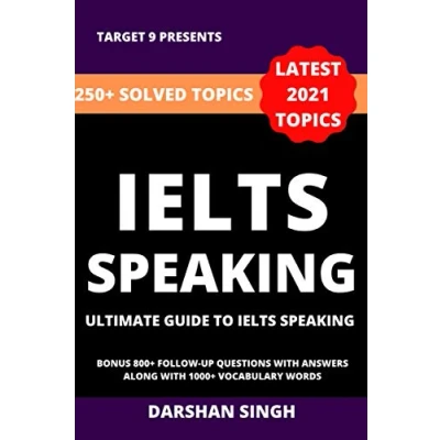 Abbildung von IELTS SPEAKING: ULTIMATE GUIDE TO SUCCESS ONLY BOOK IN THE WORLD HAVE 250+ SOLVED TOPICS