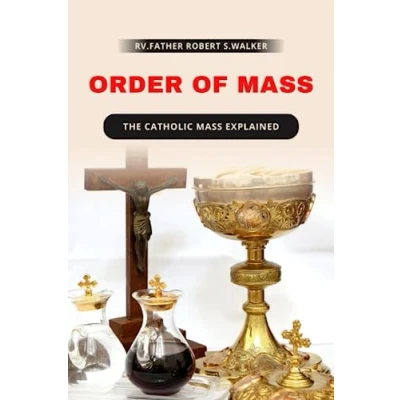 Abbildung von ORDER OF MASS: The Catholic mass explained (Catholic Prayer Books)