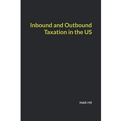 Abbildung von Inbound and Outbound Taxation in the US (International Tax Law)
