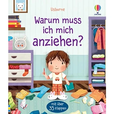 Abbildung von Warum muss ich mich anziehen?: mit über 35 Klappen (Erste Fragen und Antworten)