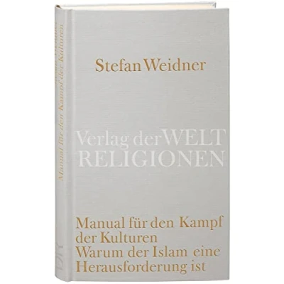Abbildung von Manual für den Kampf der Kulturen: Warum Islam eine Herausforderung ist. Ein Versuch