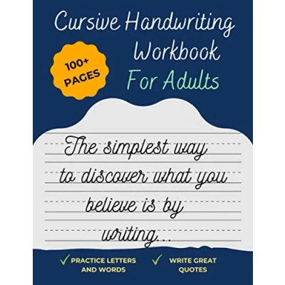 Abbildung von Cursive handwriting Workbook For Adults: Improve your handwriting, learn how to write Cursive, &amp; practice penmanship [Spencerian Books] (Cursive workbooks, Band 3)