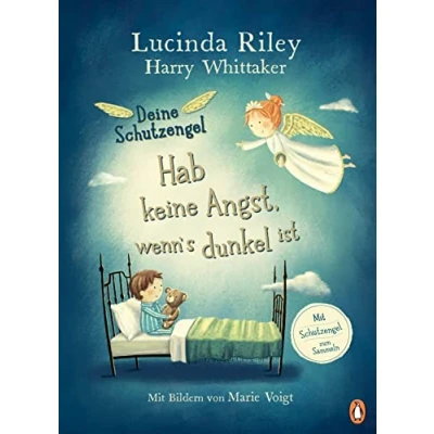 Abbildung von Deine Schutzengel Hab keine Angst, wenn’s dunkel ist: Vorlesebuch ab 4 Jahren (Die Reihe, Band 1)