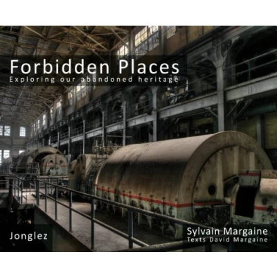 Abbildung von Forbidden Places: Exploring Our Abandoned Heritage