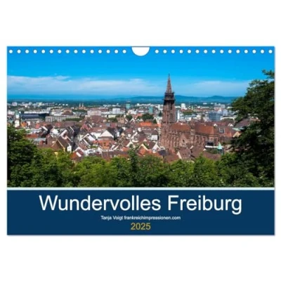 Abbildung von Wundervolles Freiburg (Wandkalender 2025 DIN A4 quer), CALVENDO Monatskalender