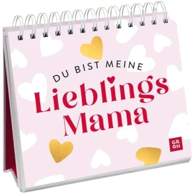 Abbildung von Du bist meine Lieblingsmama: 52 Botschaften voller Liebe und Dankbarkeit Wertschätzendes Geschenk für Mama zum Geburtstag, Muttertag oder einfach so