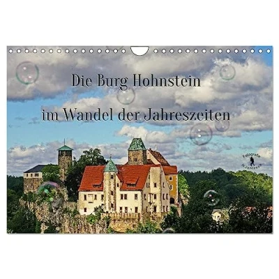 Abbildung von Die Burg Hohnstein im Wandel der Jahreszeiten (Wandkalender 2025 DIN A4 quer), CALVENDO Monatskalender