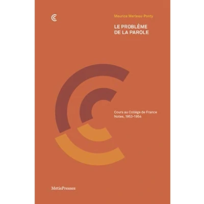 Abbildung von Le Problème de la parole: Cours au Collège France, Notes, 1953 1954