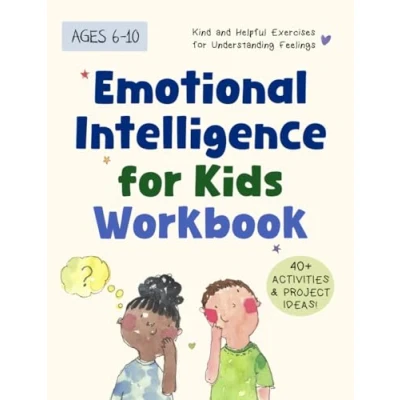 Abbildung von Emotional Intelligence for Kids Workbook: Understanding Feelings, Self Regulation and Mindfulness